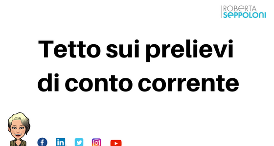 Arriva un tetto ai prelievi sul conto corrente
