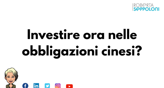 Investire ora nelle obbligazioni cinesi?